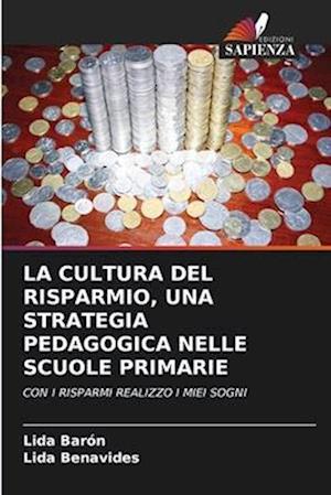 LA CULTURA DEL RISPARMIO, UNA STRATEGIA PEDAGOGICA NELLE SCUOLE PRIMARIE