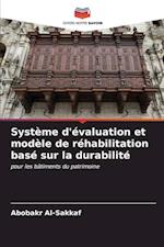 Système d'évaluation et modèle de réhabilitation basé sur la durabilité