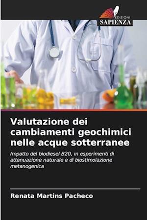 Valutazione dei cambiamenti geochimici nelle acque sotterranee