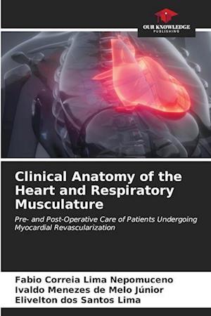 Clinical Anatomy of the Heart and Respiratory Musculature