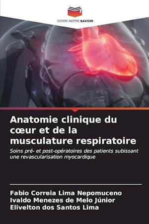 Anatomie clinique du c¿ur et de la musculature respiratoire
