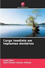 Carga imediata em implantes dentários