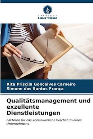 Qualitätsmanagement und exzellente Dienstleistungen