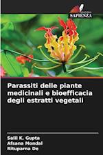 Parassiti delle piante medicinali e bioefficacia degli estratti vegetali