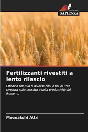 Fertilizzanti rivestiti a lento rilascio