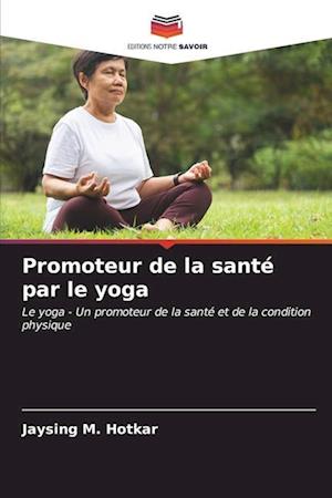 Promoteur de la santé par le yoga