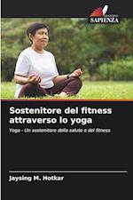 Sostenitore del fitness attraverso lo yoga