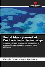 Social Management of Environmental Knowledge