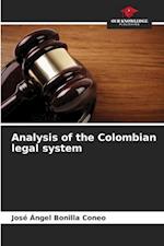Analysis of the Colombian legal system
