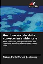 Gestione sociale della conoscenza ambientale