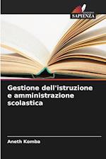 Gestione dell'istruzione e amministrazione scolastica