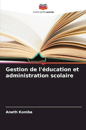 Gestion de l'éducation et administration scolaire