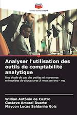 Analyser l'utilisation des outils de comptabilité analytique