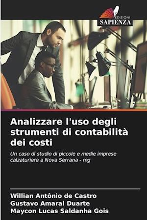 Analizzare l'uso degli strumenti di contabilità dei costi