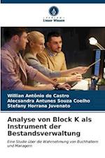 Analyse von Block K als Instrument der Bestandsverwaltung