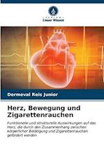 Herz, Bewegung und Zigarettenrauchen