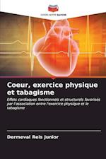 Coeur, exercice physique et tabagisme