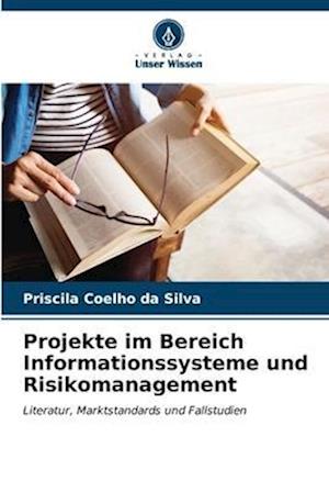 Projekte im Bereich Informationssysteme und Risikomanagement