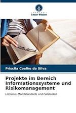 Projekte im Bereich Informationssysteme und Risikomanagement