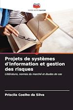 Projets de systèmes d'information et gestion des risques