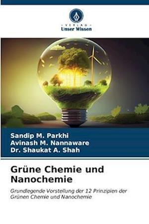 Grüne Chemie und Nanochemie