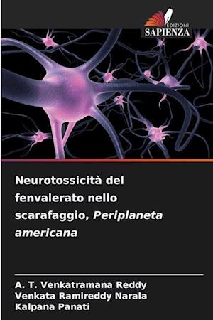 Neurotossicità del fenvalerato nello scarafaggio, Periplaneta americana