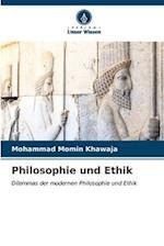 Philosophie und Ethik