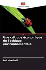 Une critique économique de l'éthique environnementale