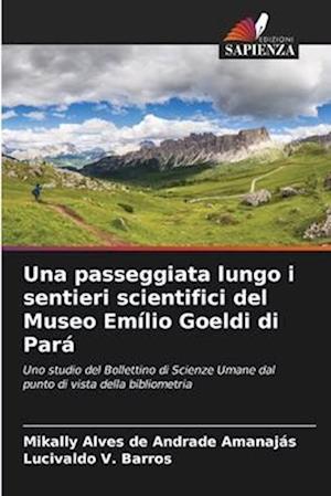 Una passeggiata lungo i sentieri scientifici del Museo Emílio Goeldi di Pará