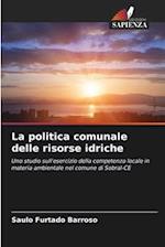 La politica comunale delle risorse idriche