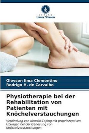 Physiotherapie bei der Rehabilitation von Patienten mit Knöchelverstauchungen