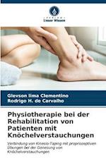 Physiotherapie bei der Rehabilitation von Patienten mit Knöchelverstauchungen