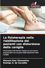 La fisioterapia nella riabilitazione dei pazienti con distorsione della caviglia