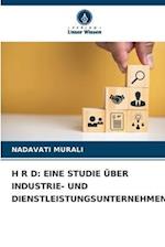 H R D: EINE STUDIE ÜBER INDUSTRIE- UND DIENSTLEISTUNGSUNTERNEHMEN