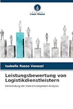 Leistungsbewertung von Logistikdienstleistern