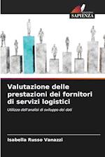 Valutazione delle prestazioni dei fornitori di servizi logistici