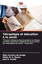 Tétraplégie et éducation à la santé