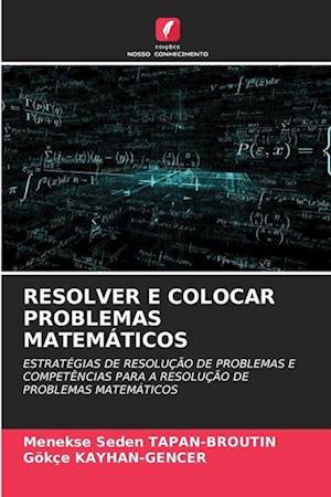 RESOLVER E COLOCAR PROBLEMAS MATEMÁTICOS