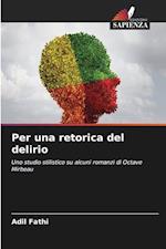 Per una retorica del delirio