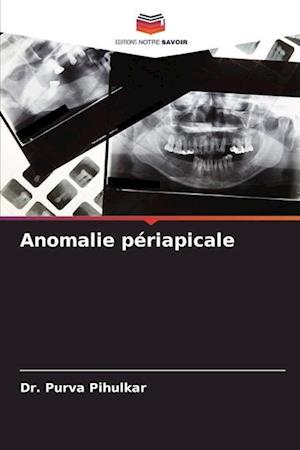 Anomalie périapicale