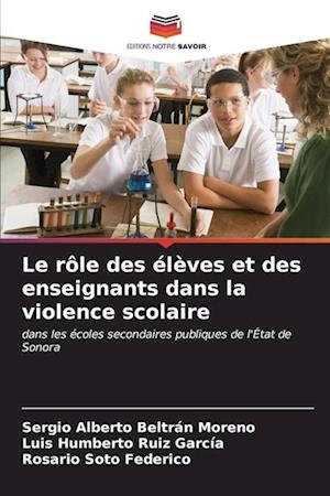 Le rôle des élèves et des enseignants dans la violence scolaire