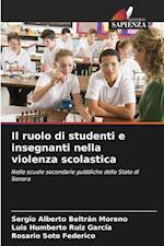 Il ruolo di studenti e insegnanti nella violenza scolastica