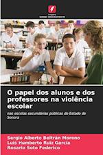 O papel dos alunos e dos professores na violência escolar