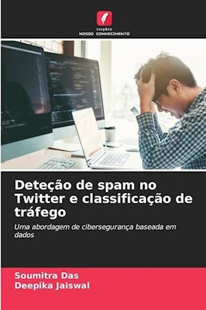 Deteção de spam no Twitter e classificação de tráfego