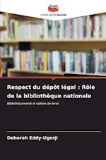 Respect du dépôt légal : Rôle de la bibliothèque nationale