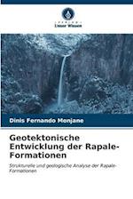 Geotektonische Entwicklung der Rapale-Formationen