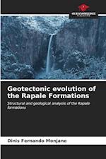 Geotectonic evolution of the Rapale Formations