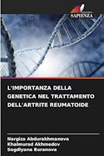 L'IMPORTANZA DELLA GENETICA NEL TRATTAMENTO DELL'ARTRITE REUMATOIDE