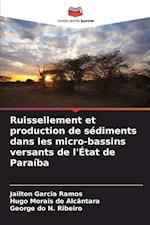 Ruissellement et production de sédiments dans les micro-bassins versants de l'État de Paraíba