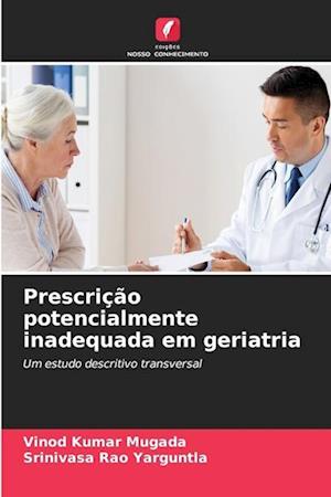 Prescrição potencialmente inadequada em geriatria